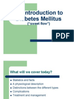 An Introduction To Diabetes Mellitus: ("Sweet Flow")