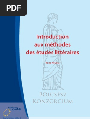 Ilona Kovacs Sous La Direction De Introduction Aux Methodes Des Etudes Litteraires
