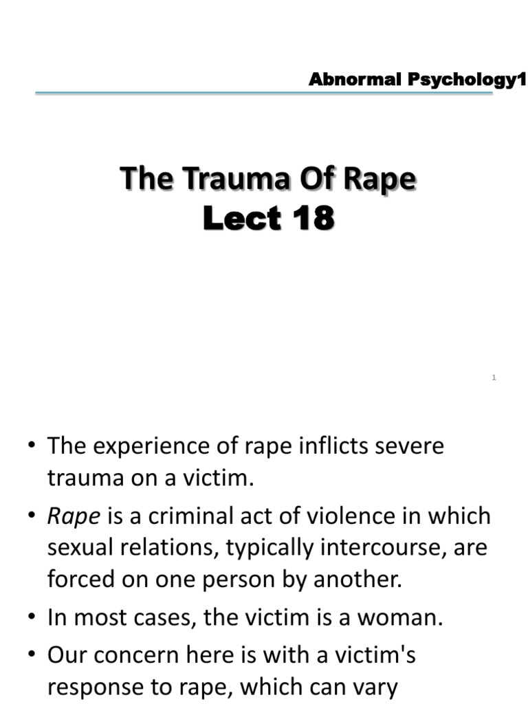 Lect 18 The Trauma of Rape | PDF | Rape | Psychological Trauma
