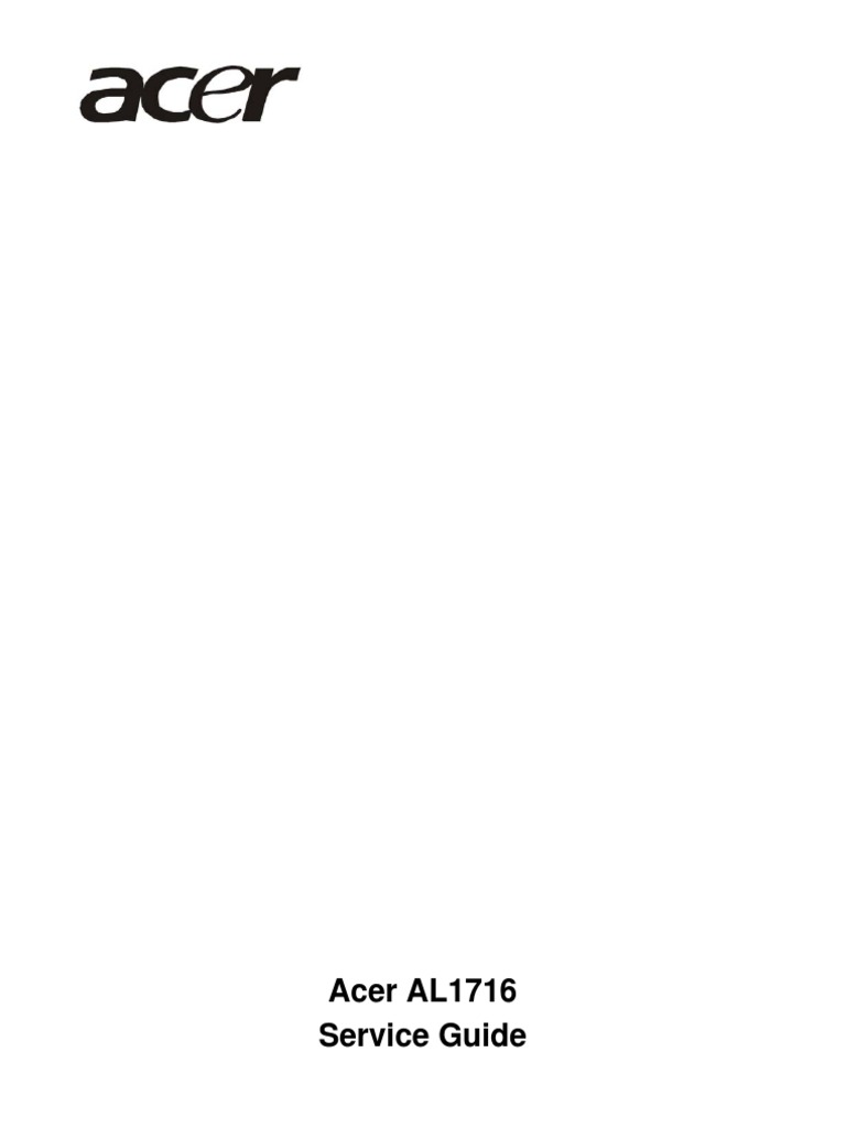 Manual Servicio Acer AL1716 | PDF
