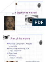 The Eigenfaces Method The Eigenfaces Method: Face Recognition and Biometric Systems