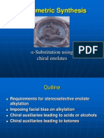 Asymmetric Synthesis: α-Substitution using chiral enolates