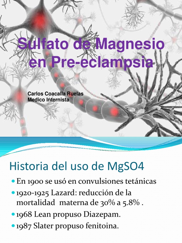 Sulfato de Magnesio en Pre eclampsia Magnesium Medical Specialties