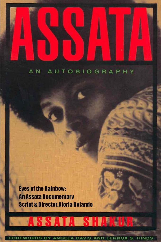Assata An Autobiography and Eyes of The Rainbow An Assata Shakur ...