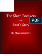 Slave Breakers