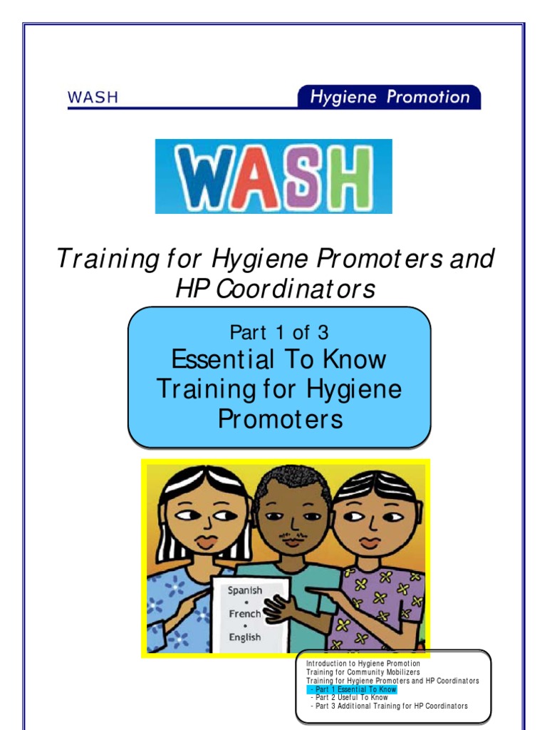 Training For Hygiene Promotors and HP Coordinators. Part 1 of 3. Essential  To Know | PDF | Hygiene | Facilitator