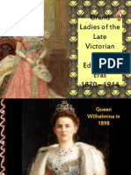 Grand Ladies of The Late Victorian and Edwardian Eras