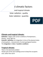 Global Climatic Factors: Climate and Tropical Climate Solar Radiation: Quality Solar Radiation: Quantity
