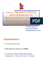 Health Research Ethics and Evaluation of Medical/Health Institutes Designated As Research Centers in Nepal