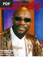 Celebrity 370 (2005), Isaac Hayes