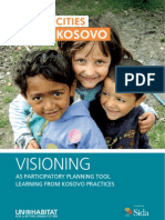 Better Cities for Kosovo. Visioning as Participatory Planning Tool. Learning from Kosovo Practices. 