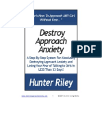 Destroy Approach Anxiety System