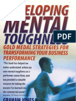 Developing Mental Toughness Gold Medal Strategies for Transforming Your Business Performance