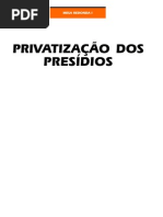 PRIVATIZACAO DE PRESIDIOS