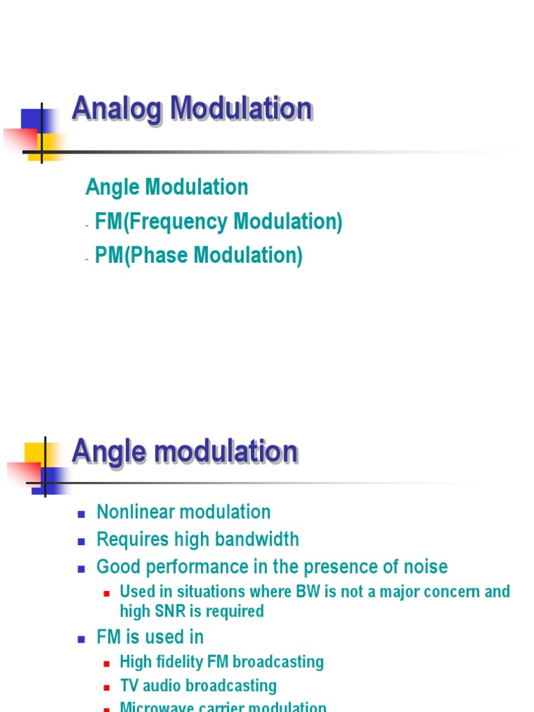 Analog Modulation: Angle Modulation FM (Frequency Modulation) PM (Phase ...