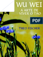 3207826 Wu Wei a Arte de Viver o Tao Theo Fischer