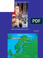 KAKSLAUTTANEN Finland Deda Mrazova Domovina (2,79)