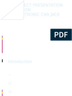 Project Presentation ON Electronic Car Jack: Under The Guidance of Prof. S.S. Chauhan