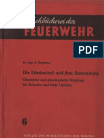 Kleine Fachbücherei der Feuerwehr 6 - Die Löschmittel und ihre Anwendungen - R. Beythien