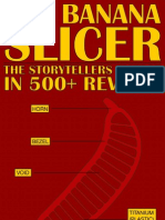 THE BANANA SLICER - The Storytellers Emerge in 500+ Reviews
