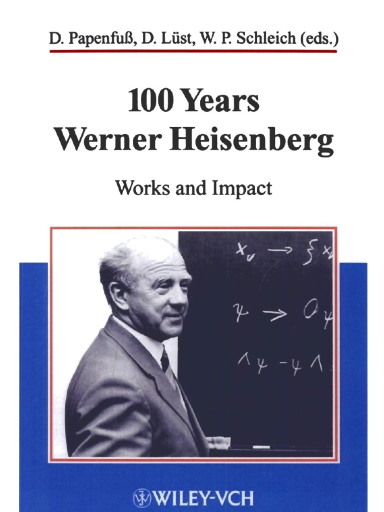 100 Years Werner Heisenberg | PDF | Quantum Mechanics | Niels Bohr