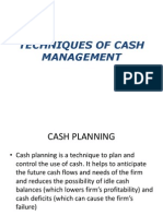 TECHNIQUES OF CASH MANAGEMENT: FORECASTING AND BUDGETING FOR SHORT AND LONG TERM CASH FLOWS