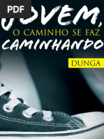 Download Dunga - Jovem o Caminho Se Faz Caminhando by Loja Virtual Cano Nova SN118699683 doc pdf