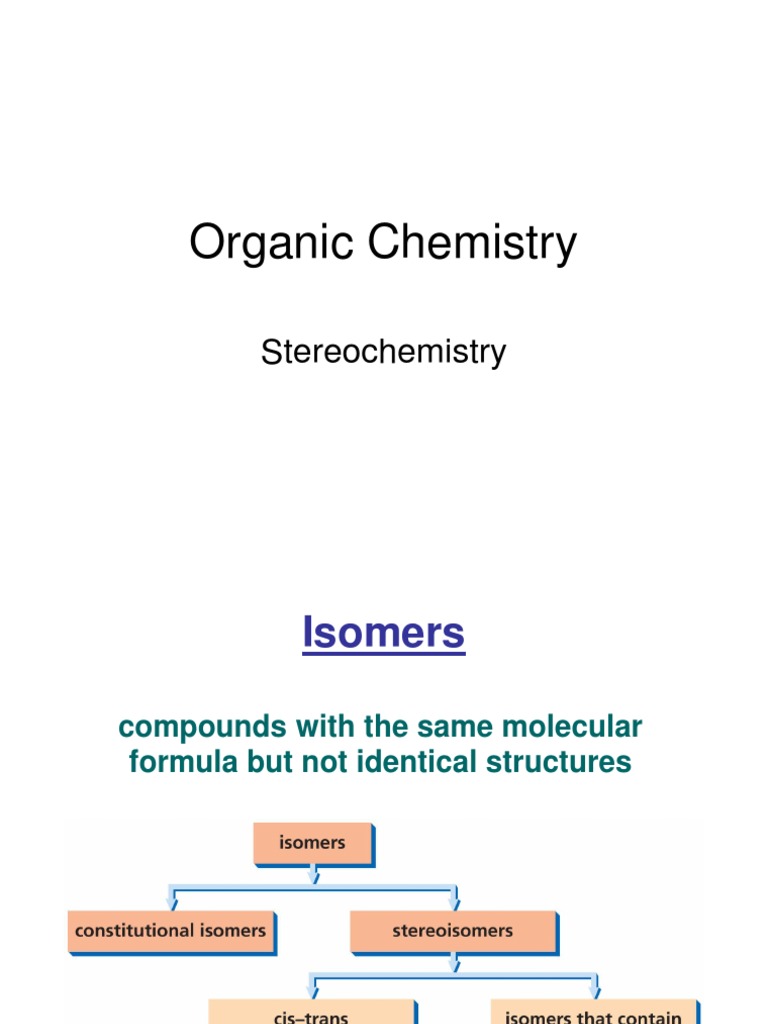 Stereochemistry and Isomer Classification | PDF | Isomer | Chirality ...