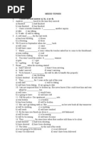 Mixed Tenses I. Choose The Best Answer A), B), C) or D)