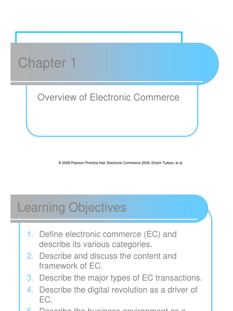 Overview of Electronic Commerce: © 2008 Pearson Prentice Hall ...