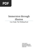 Immersion Through Illusion: A Case Study of The Walking Dead