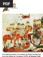 A cavalaria perfeita e as virtudes do bom cavaleiro