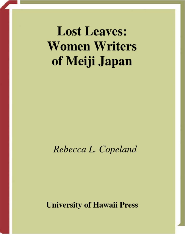 Lost Leaves Women Writers Of Meiji Japan Woman Female Education