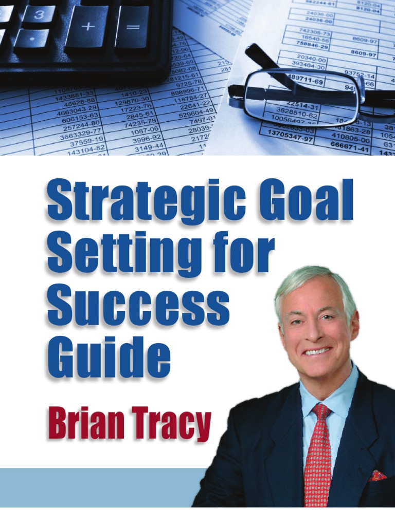 Strategic Goal Setting For Success Guide | PDF