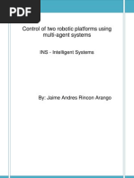 Control of Two Robotic Platforms Using Multi-Agent Systems