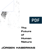 Habermas, Jurgen. The Future of Human Nature