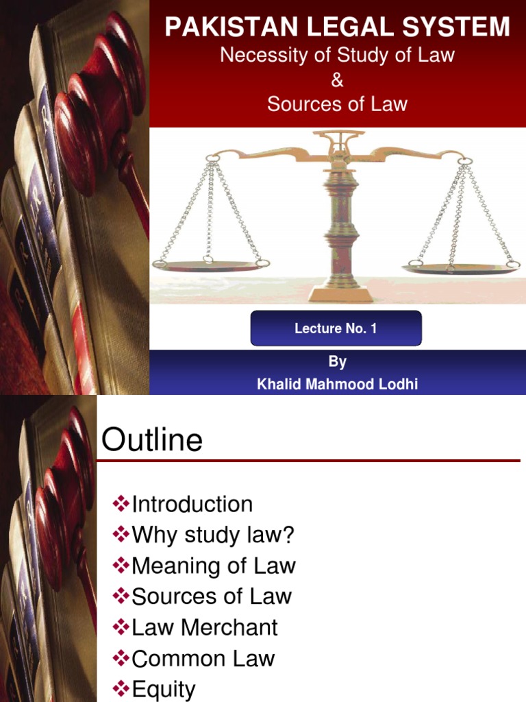 Lecture 1 Introduction to Law (Pakistan Legal System) Equity (Law) Common Law