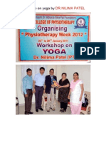 Workshop On Yoga By: DR - Nilima Patel