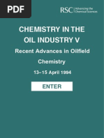 Recent Advances in Oilfield Chemistry, 5t