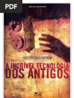A Incrível Tecnologia dos Antigos - David Hatcher Childress