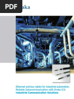 Ethernet and Bus Cables For Industrial Automation. Reliable Datacommunication With Draka ICS