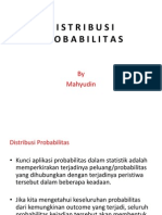 Distribusi Probabilitas: by Mahyudin