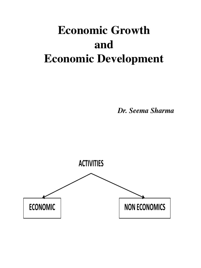 Economic Growth vs. Development Explained | PDF | Human Development ...