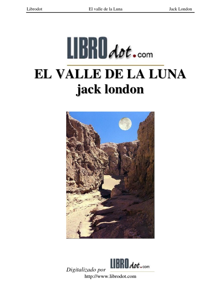 LONDON El Valle de La Luna | PDF | Jack London | Luna, image size:768x1024
