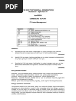 The Bcs Professional Examinations BCS Level 5 Diploma in IT April 2008 Examiners' Report IT Project Management