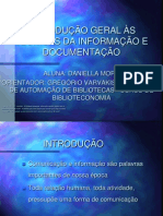 INTRODUÇÃO GERAL ÀS TÉCNICAS DA INFORMAÇÃO E DOCUMENTAÇÃO