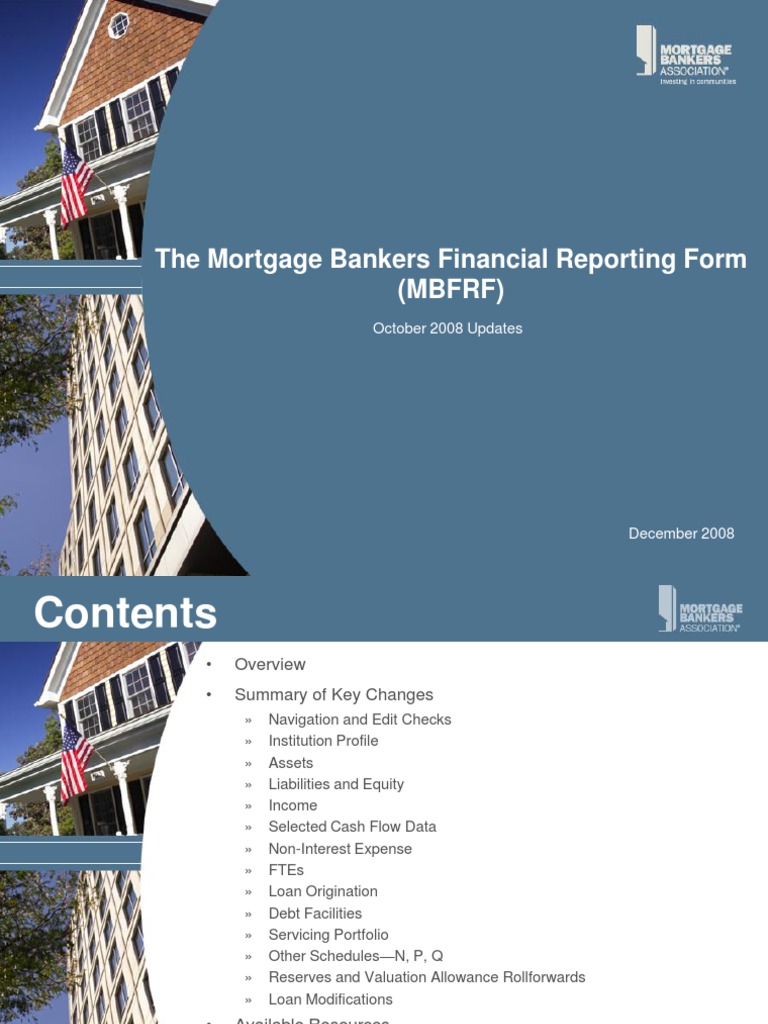The Mortgage Bankers Financial Reporting Form (MBFRF) October 2008