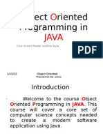 O O P Java: Bject Riented Rogramming in