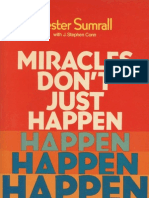 Miracles Don T Just Happen Lester Sumrall