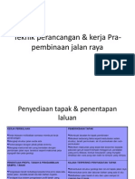 Teknik Perancangan & Kerja Pra-Pembinaan Jalan Raya